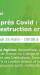 Lundi 15 mars - Conférence en ligne : Philippe Aghion - Penser l'après-Covid : le pouvoir de la destruction créatrice