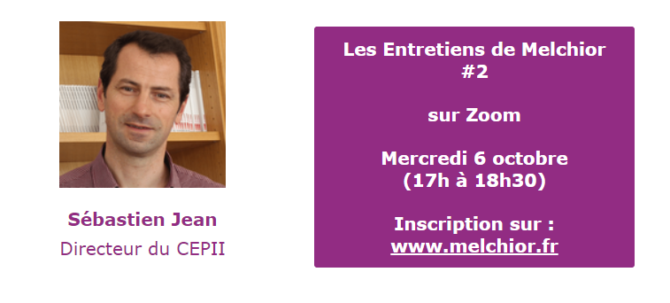 Les Entretiens de Melchior #2 avec Sébastien Jean : mercredi 6 octobre (17H-18H30) Les inscriptions sont ouvertes