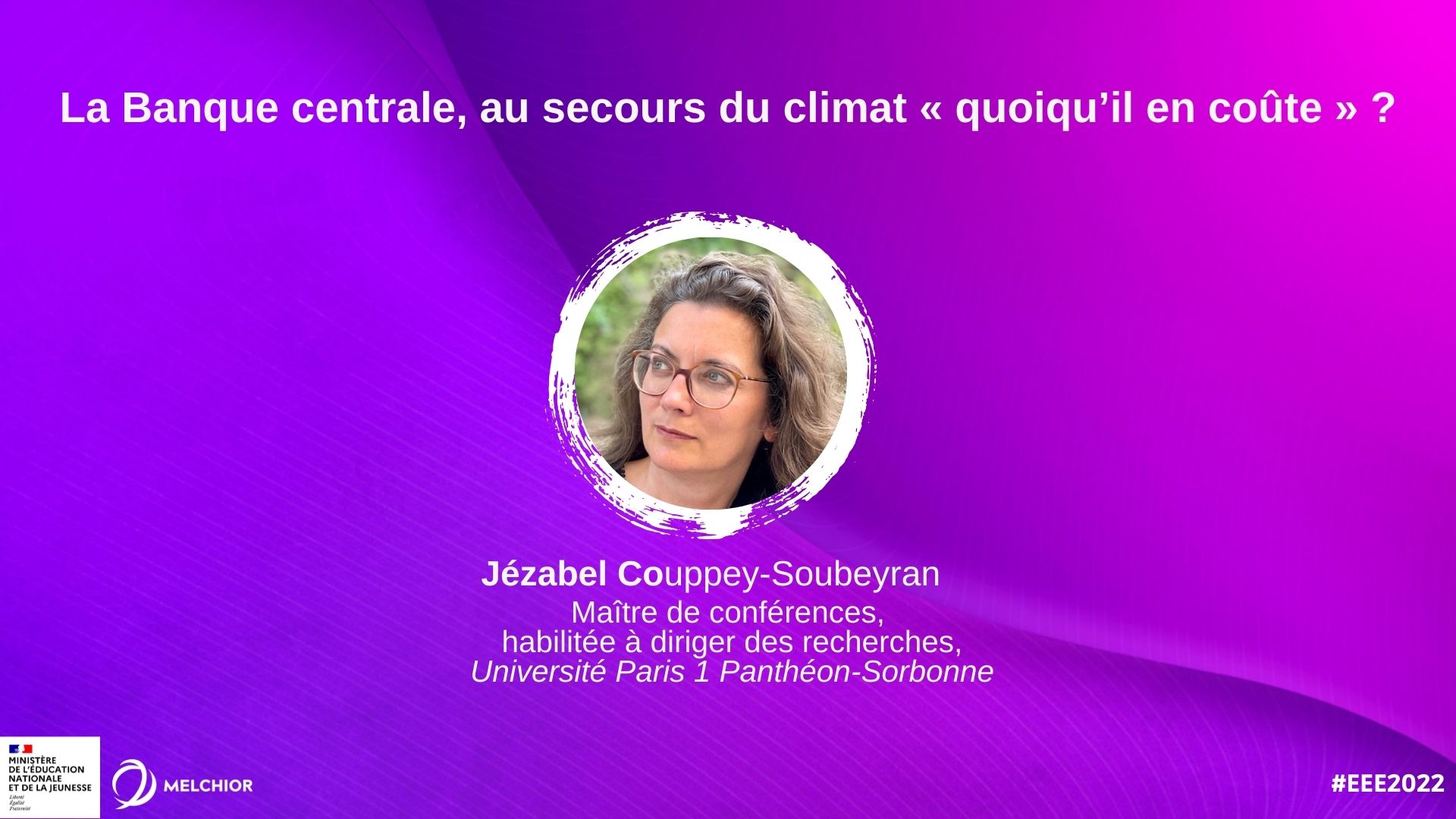 MODULE 13 : La Banque centrale, au secours du climat «quoi qu’il en coûte» ?