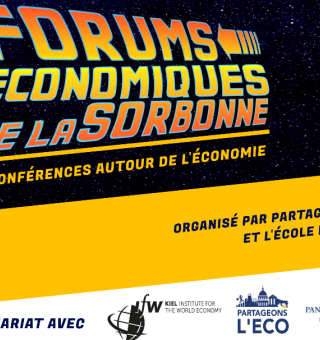 Forums économiques de la Sorbonne les 1er et 2 Juin 2022