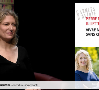 Vivre mieux sans croissance (Juliette Duquesne, journaliste)