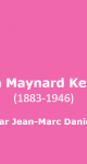 John Maynard Keynes (1883-1946)