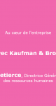 « Au cœur de l’entreprise » #3 avec Kaufman & Broad : Les métiers de la promotion immobilière