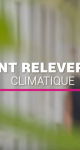 Comment relever le défi climatique? 